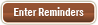 Enter Reminders