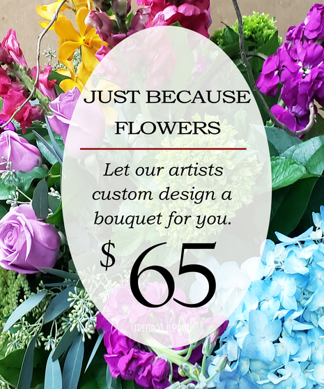 Custom Design Just Because $65 