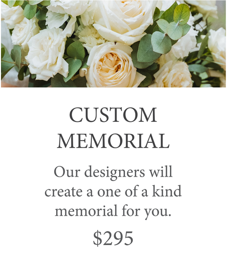 Custom Design Sympathy Memorial