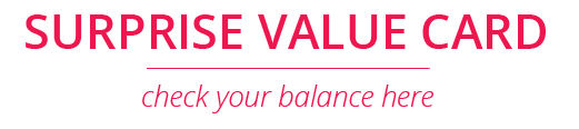 Surprise Value Gift Card | Check your balance
